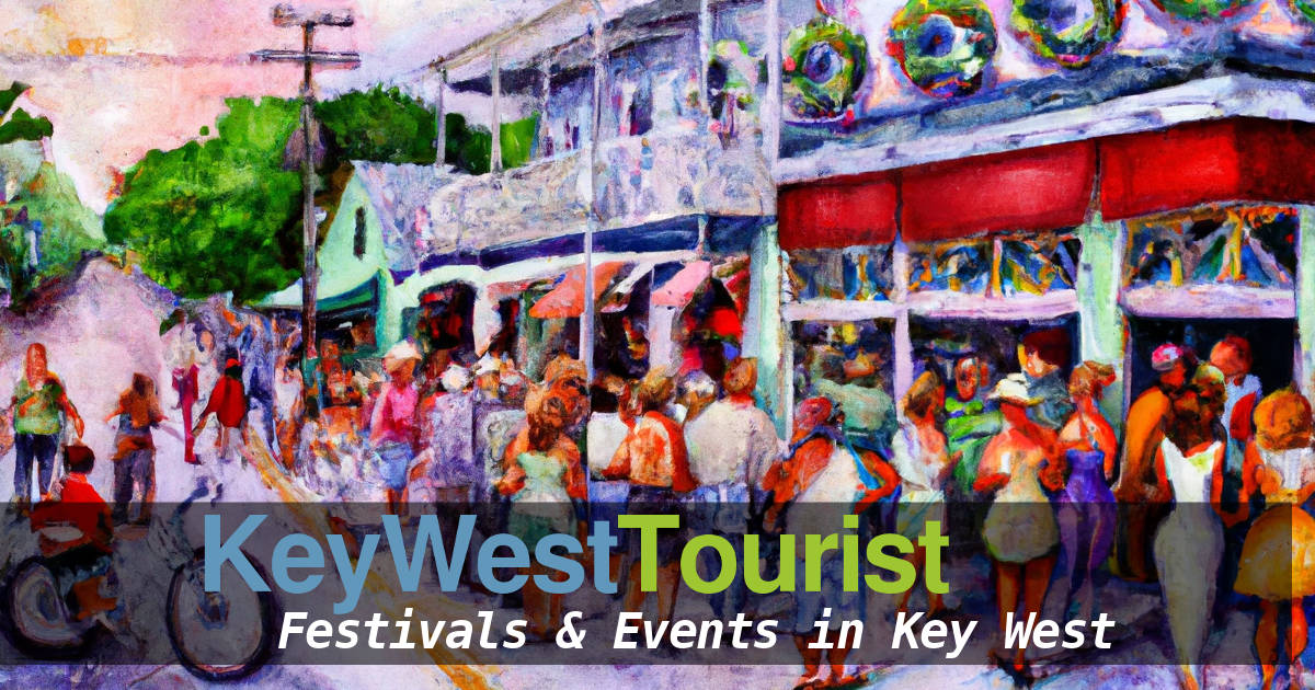 Key West Events and Festivals KeyWestTourist